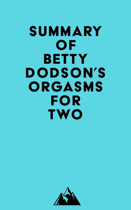 ebook cover of Summary of Betty Dodson's Orgasms for Two, by Everest Media