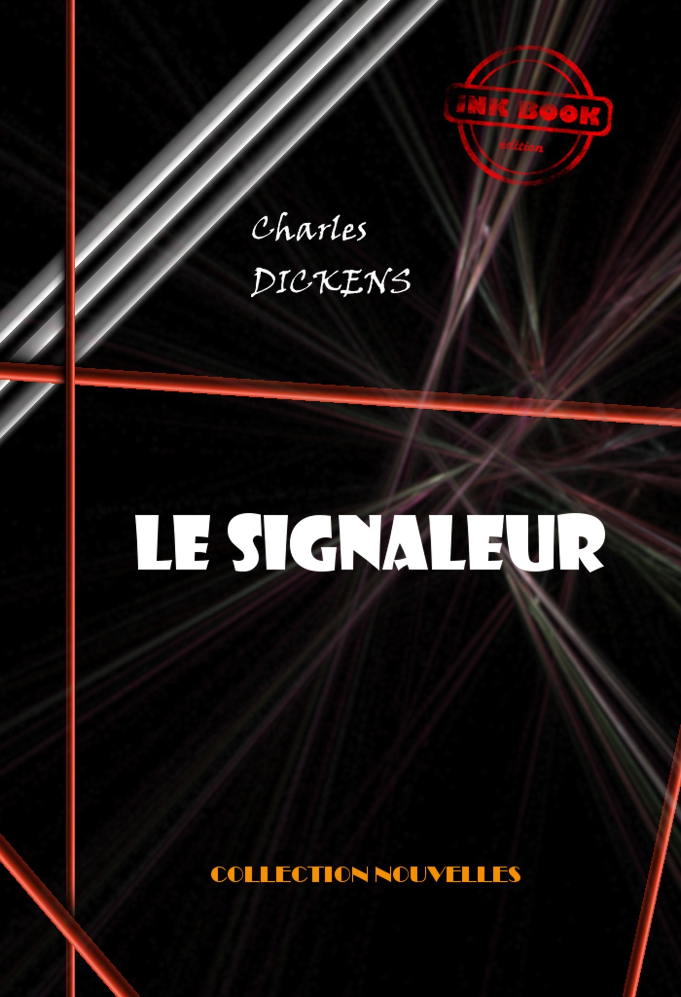 Couverture ebook de Le signaleur [édition intégrale revue et mise à jour], de Charles Dickens