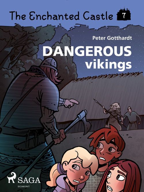 Couverture ebook de The Enchanted Castle 7 - Dangerous Vikings, de Peter Gotthardt
