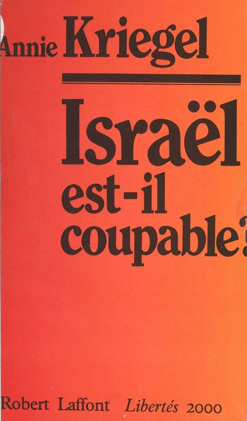ebook cover of Israël est-il coupable ?, by Annie Kriegel