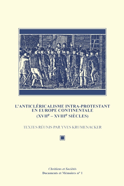 Couverture ebook de L´Anticléricalisme intra-protestant en Europe continentale (xviie-xviiie siècles), de