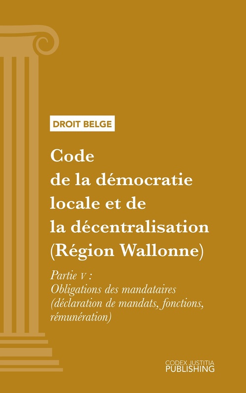 Couverture ebook de Code de la démocratie locale et de la décentralisation (Région Wallonne), de Various