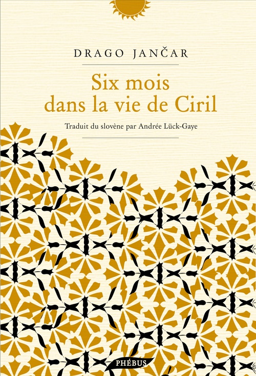Couverture ebook de Six mois dans la vie de Ciril, de Drago Jancar