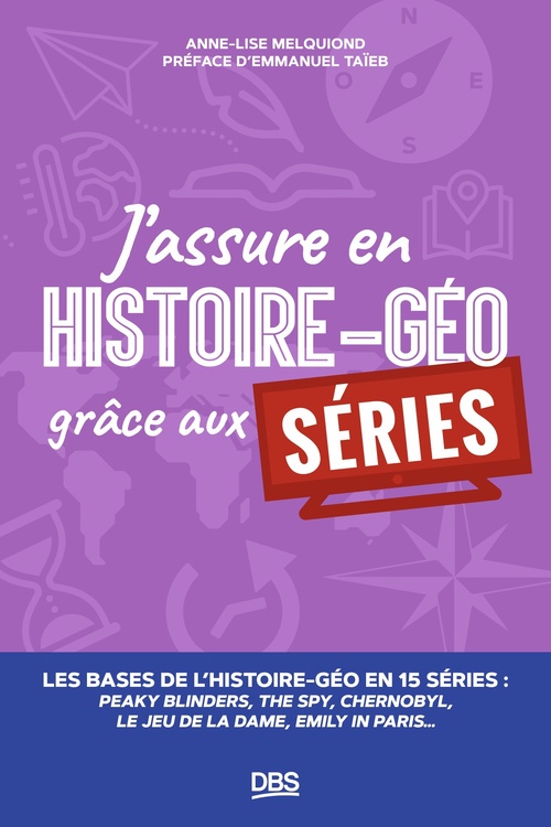 ebook cover of J´assure en histoire-géo grâce aux séries, by Anne-Lise Melquiond