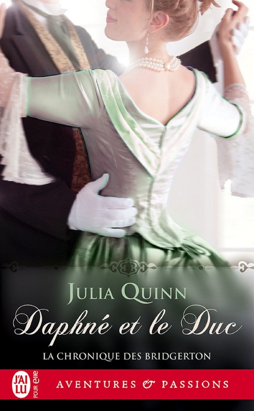 Couverture ebook de La chronique des Bridgerton (Tome 1) - Daphné et le duc, de Julia Quinn