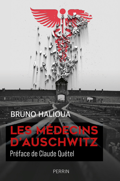 Couverture ebook de Les médecins d'Auschwitz, de Bruno Halioua