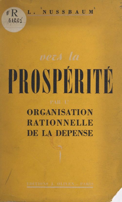 Couverture ebook de Vers la prospérité par l'organisation rationnelle de la dépense, de L. Nussbaum
