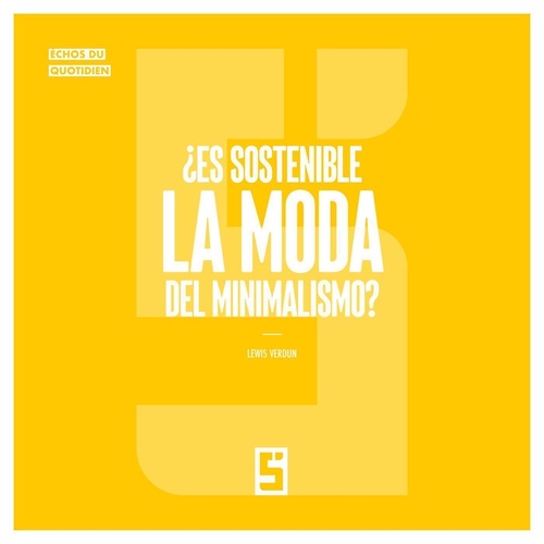 ebook cover of ¿Es sostenible la moda del minimalismo ?, by Lewis Verdun