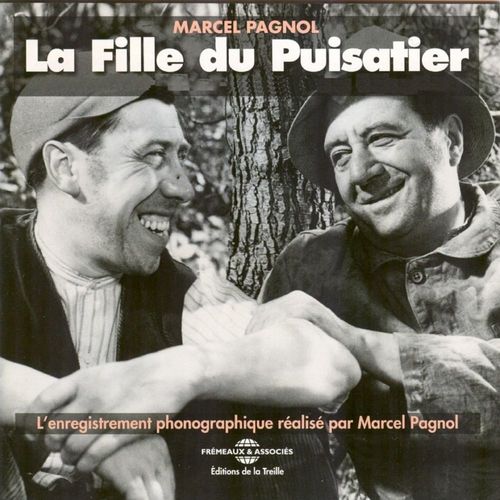 audiobook cover of La fille du puisatier, by Marcel Pagnol