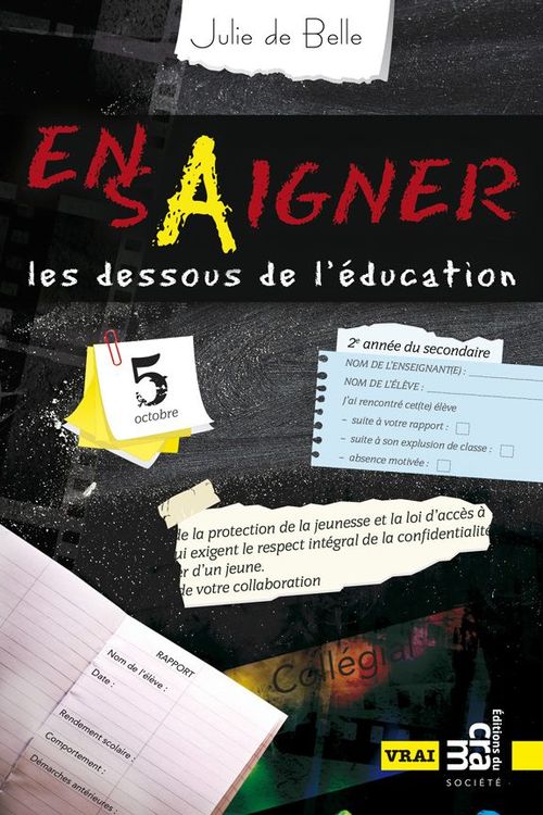 ebook cover of Ensaigner, les dessous de l'éducation, by Julie De Belle
