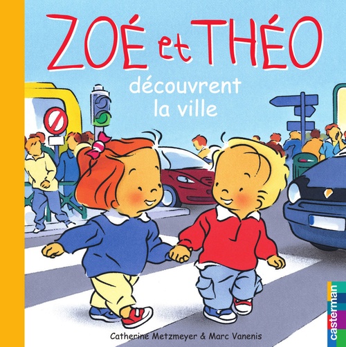 ebook cover of Zoé et Théo (Tome 25) - Zoé et Théo découvrent la ville, by Catherine Metzmeyer, Marc Vanenis