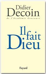 Couverture ebook de Il fait Dieu, de Didier Decoin