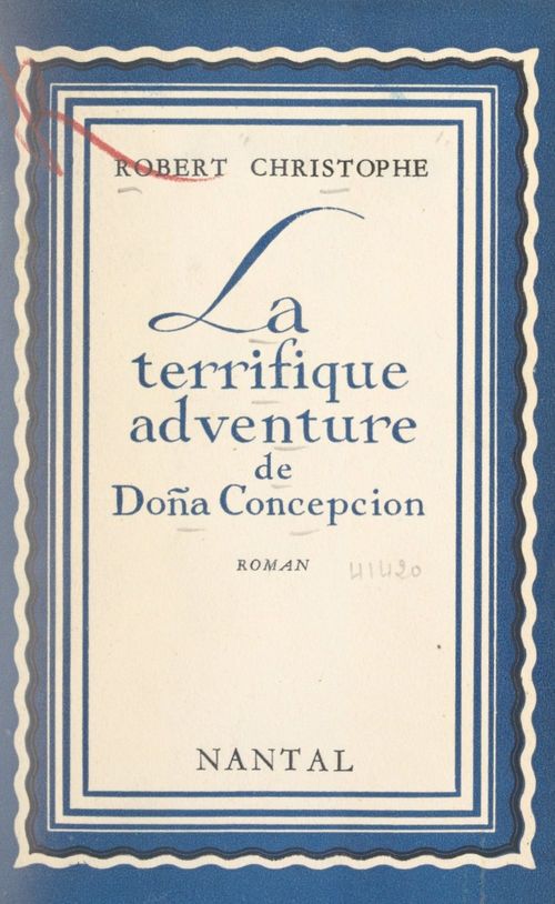Couverture ebook de La terrifique adventure de Doña Concepcion, de Christophe Robert