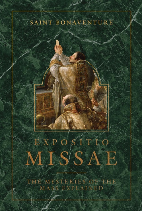 Couverture ebook de Expositio Missae: The Mysteries of the Mass Explained, de Bonaventure St. Bonaventure