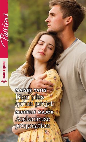 ebook cover of Bien plus qu'un projet - Audacieuse proposition, by Michelle Major, Maisey Yates