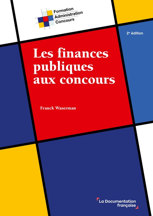 Couverture ebook de Les finances publiques aux concours, de Franck Waserman