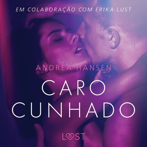 Couverture audiobook de Caro cunhado - Conto erótico, de Andrea Hansen
