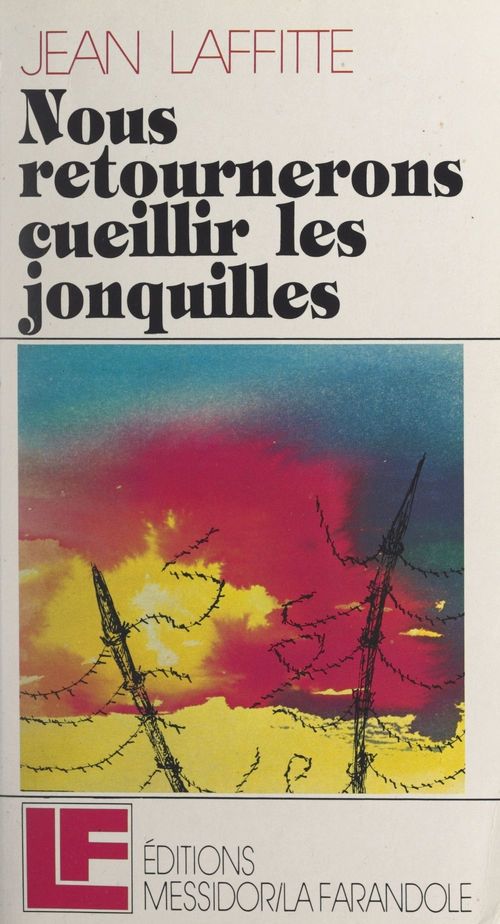 Couverture ebook de Nous retournerons cueillir les jonquilles, de Jean Laffitte