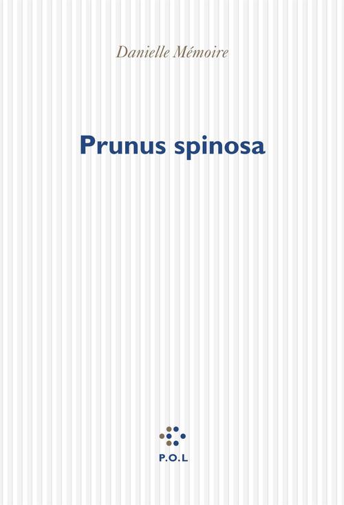 ebook cover of Prunus spinosa, by Danielle Mémoire