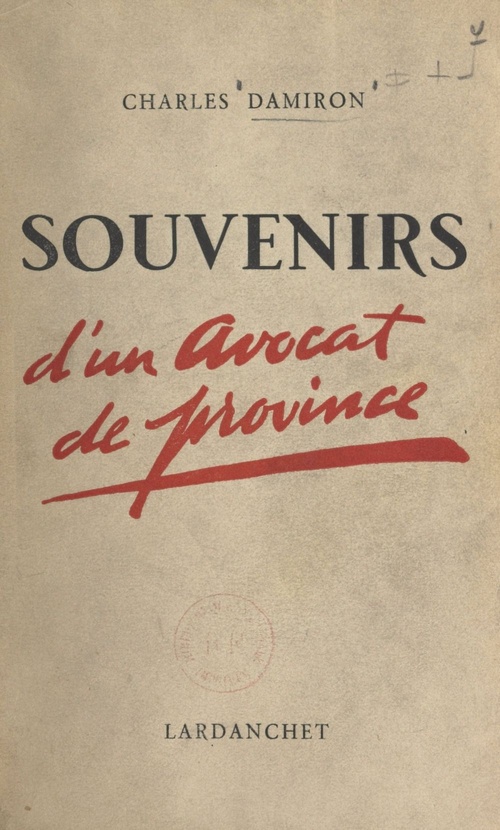 ebook cover of Souvenirs d'un avocat de province, by Charles Damiron