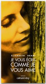 ebook cover of Je vous écris comme je vous aime, by Elisabeth Brami