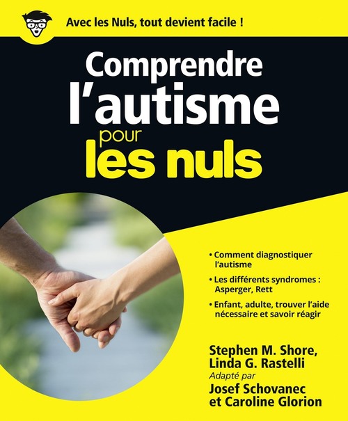 ebook cover of Comprendre l'autisme Pour les Nuls, by Josef Schovanec, Caroline Glorion