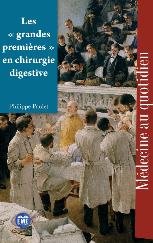 ebook cover of Les « grandes premières » en chirurgie digestive, by Philippe Paulet
