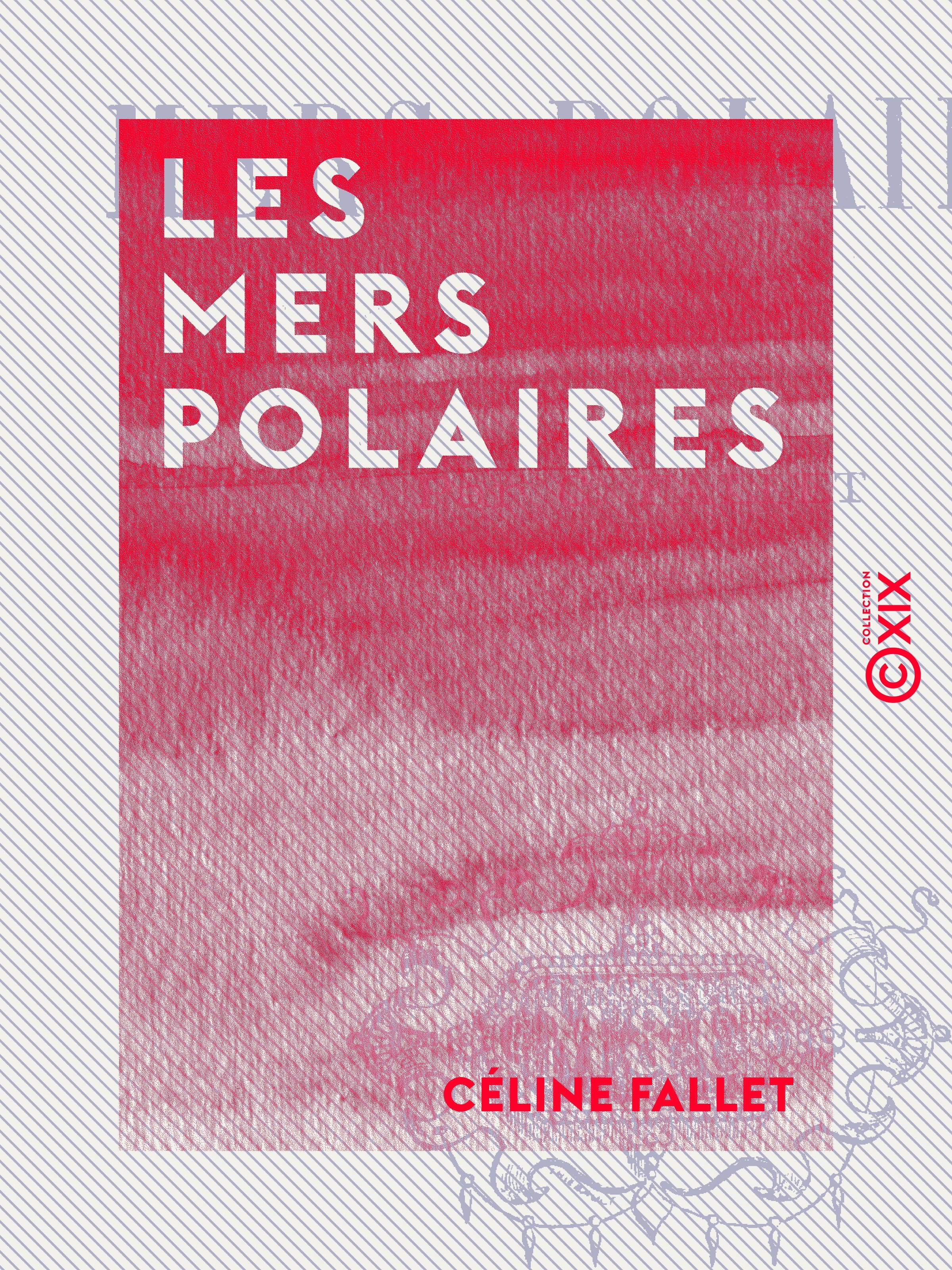 Couverture ebook de Les Mers polaires, de Celine Fallet