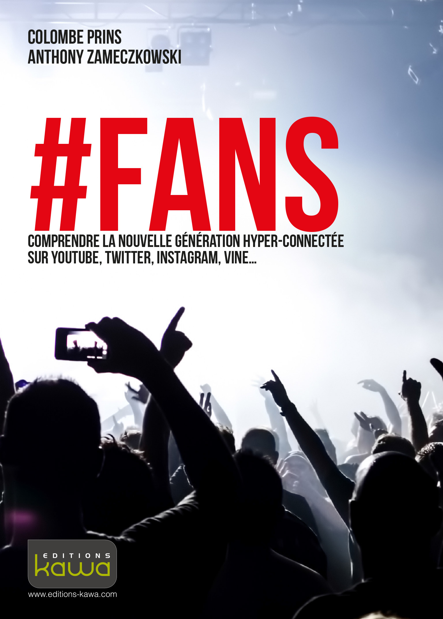 ebook cover of #FANS, by Colombe Prins, Anthony Zameczkowski