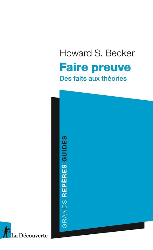 ebook cover of Faire preuve - Des faits aux théories, by Howard saul Becker