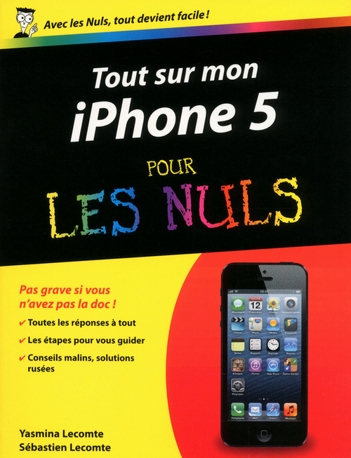Couverture ebook de Tout sur mon Iphone 5 pour les nuls, de Yasmina Lecomte, Sébastien Lecomte