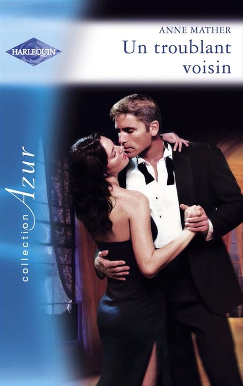 Couverture ebook de Un troublant voisin (Harlequin Azur), de Anne Mather