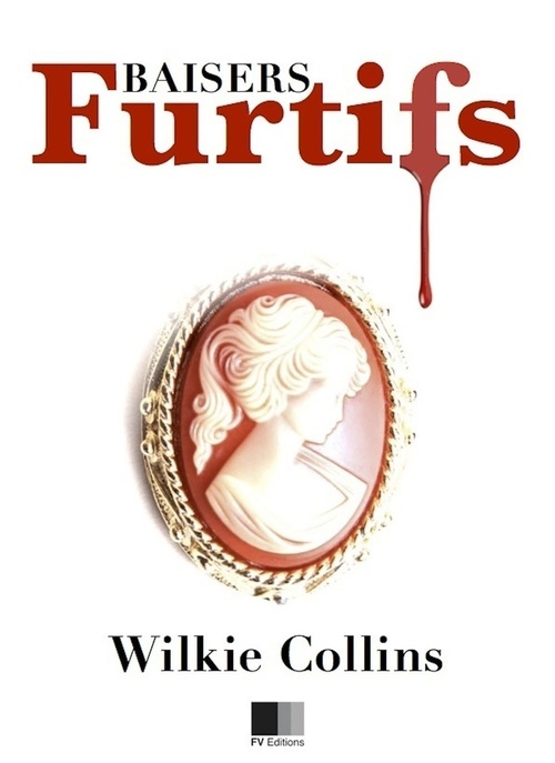 ebook cover of Baisers Furtifs, by Wilkie Collins
