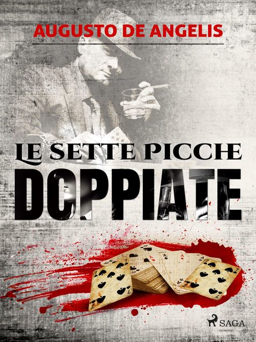 Couverture ebook de Le sette picche doppiate, de Augusto  De Angelis