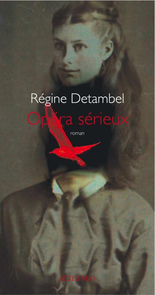 ebook cover of Opéra sérieux, by Régine Detambel