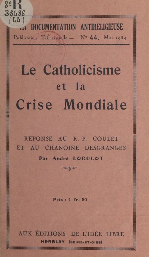 Couverture ebook de Le catholicisme et la crise mondiale, de Andre Lorulot
