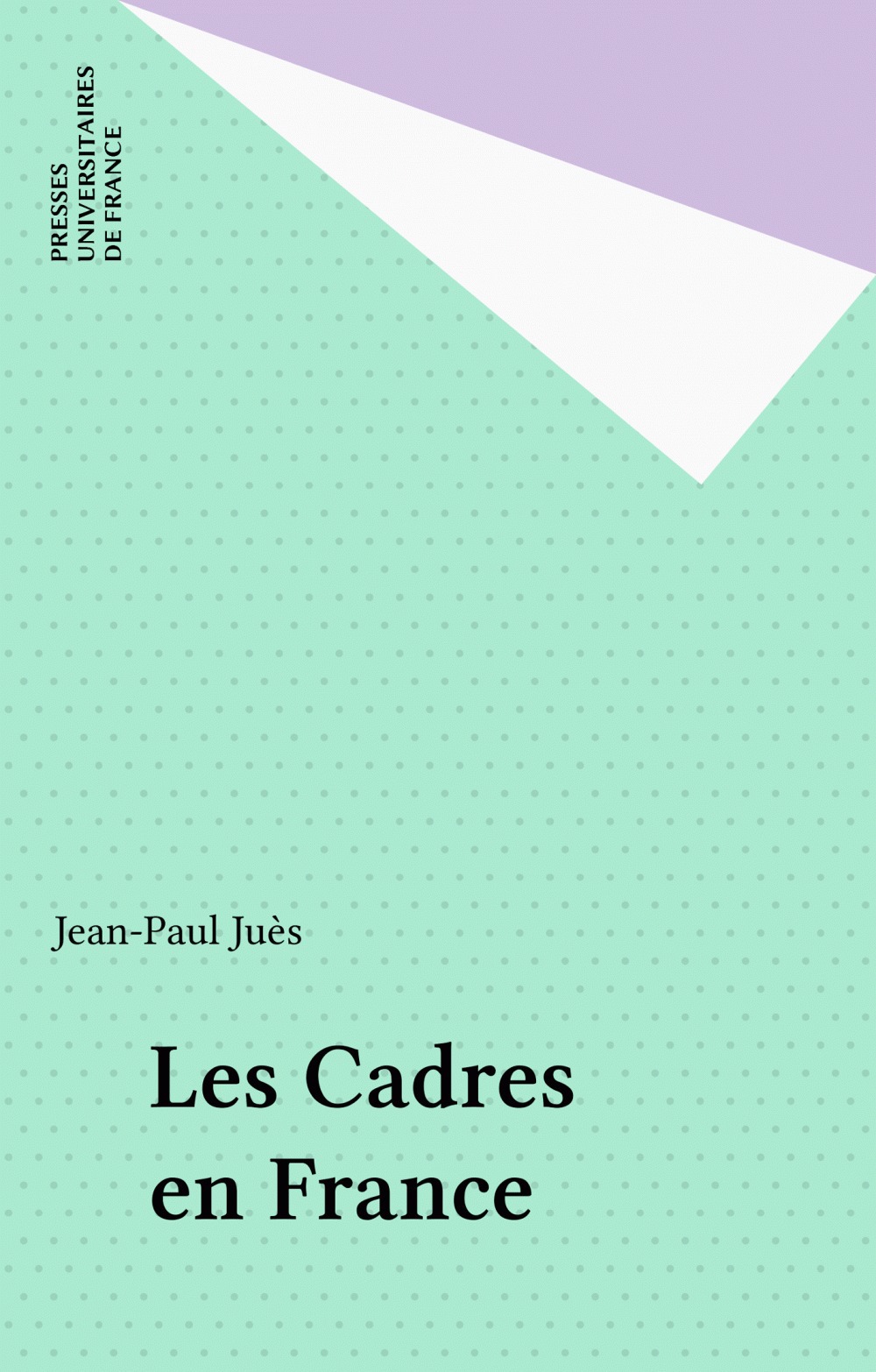 Couverture ebook de Les Cadres en France, de Jean-paul Jues