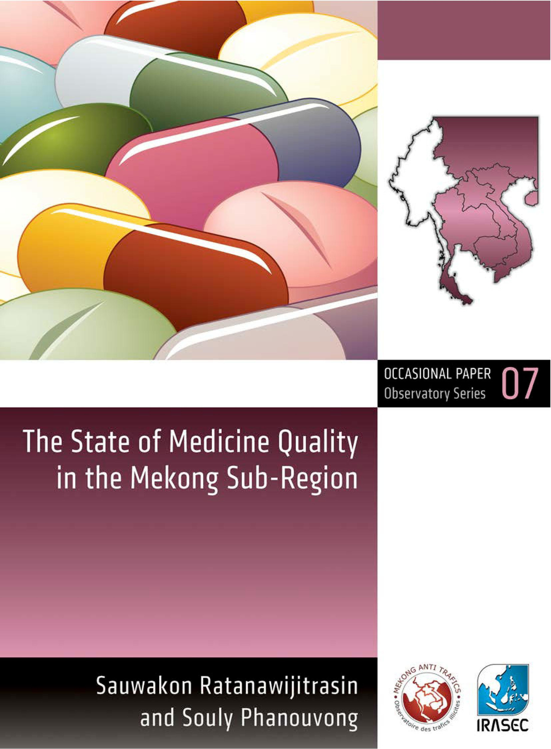 ebook cover of The State of Medicine Quality in the Mekong Sub-Region, by Sauwakon Ratanawijitrasin, Souly Phanouvong