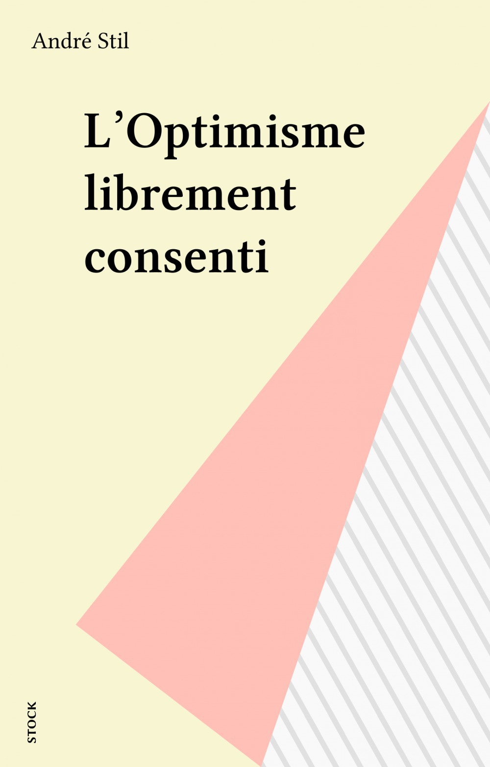 ebook cover of L'Optimisme librement consenti, by Andre Stil