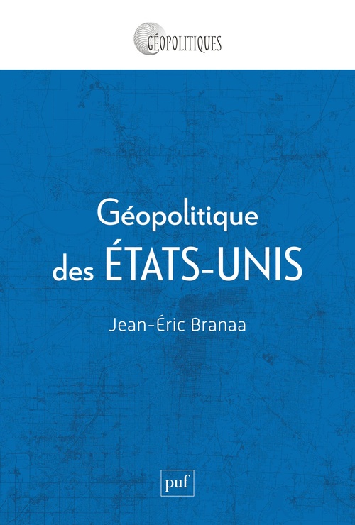 ebook cover of Géopolitique des États-Unis, by Jean-Éric Branaa