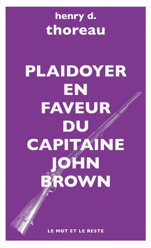 ebook cover of Plaidoyer en faveur du Capitaine John Brown, by Henry D. Thoreau
