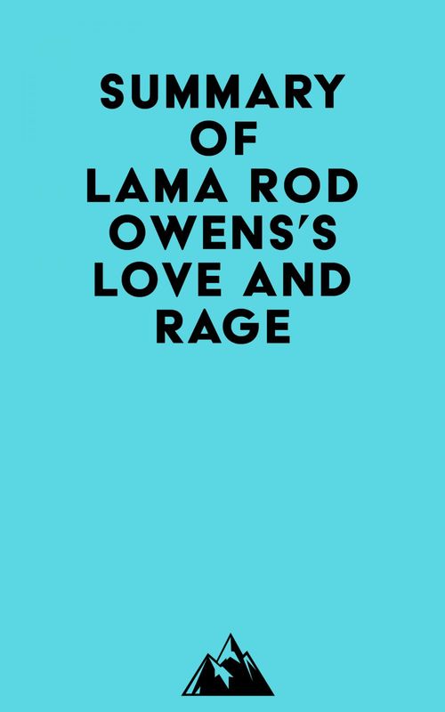 Couverture ebook de Summary of Lama Rod Owens's Love and Rage, de Everest Media