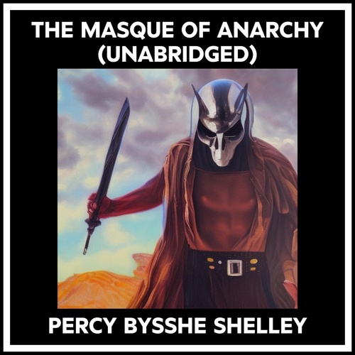 Couverture audiobook de The Masque Of Anarchy (Unabridged), de Percy Bysshe Shelley
