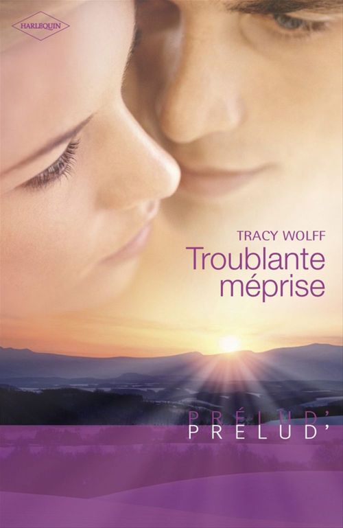 ebook cover of Troublante méprise (Harlequin Prélud'), by Tracy Wolff