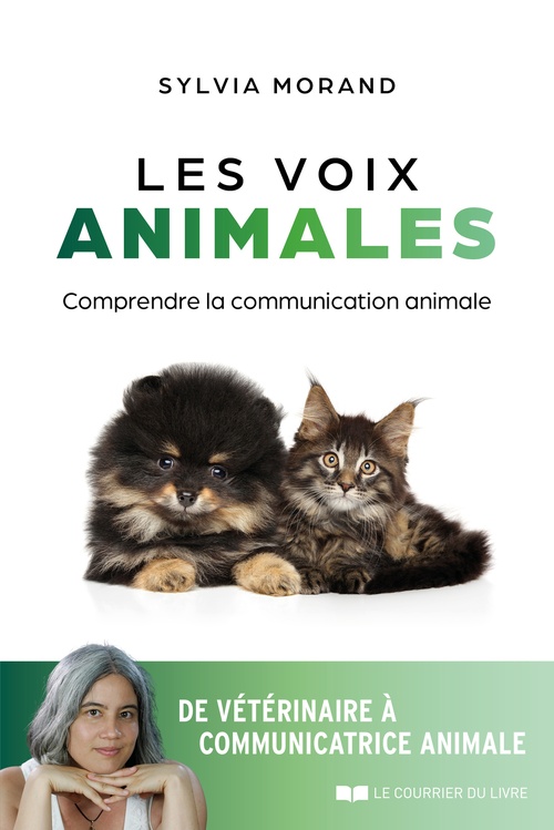 ebook cover of Les voix animales - Comprendre la communication animale, by Sylvia Morand