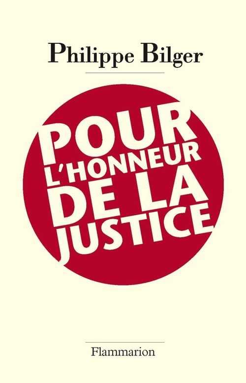 ebook cover of Pour l'honneur de la justice, by Philippe Bilger
