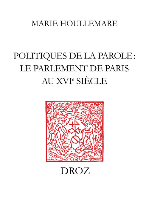 Couverture ebook de Politiques de la parole, de Houllemare Marie