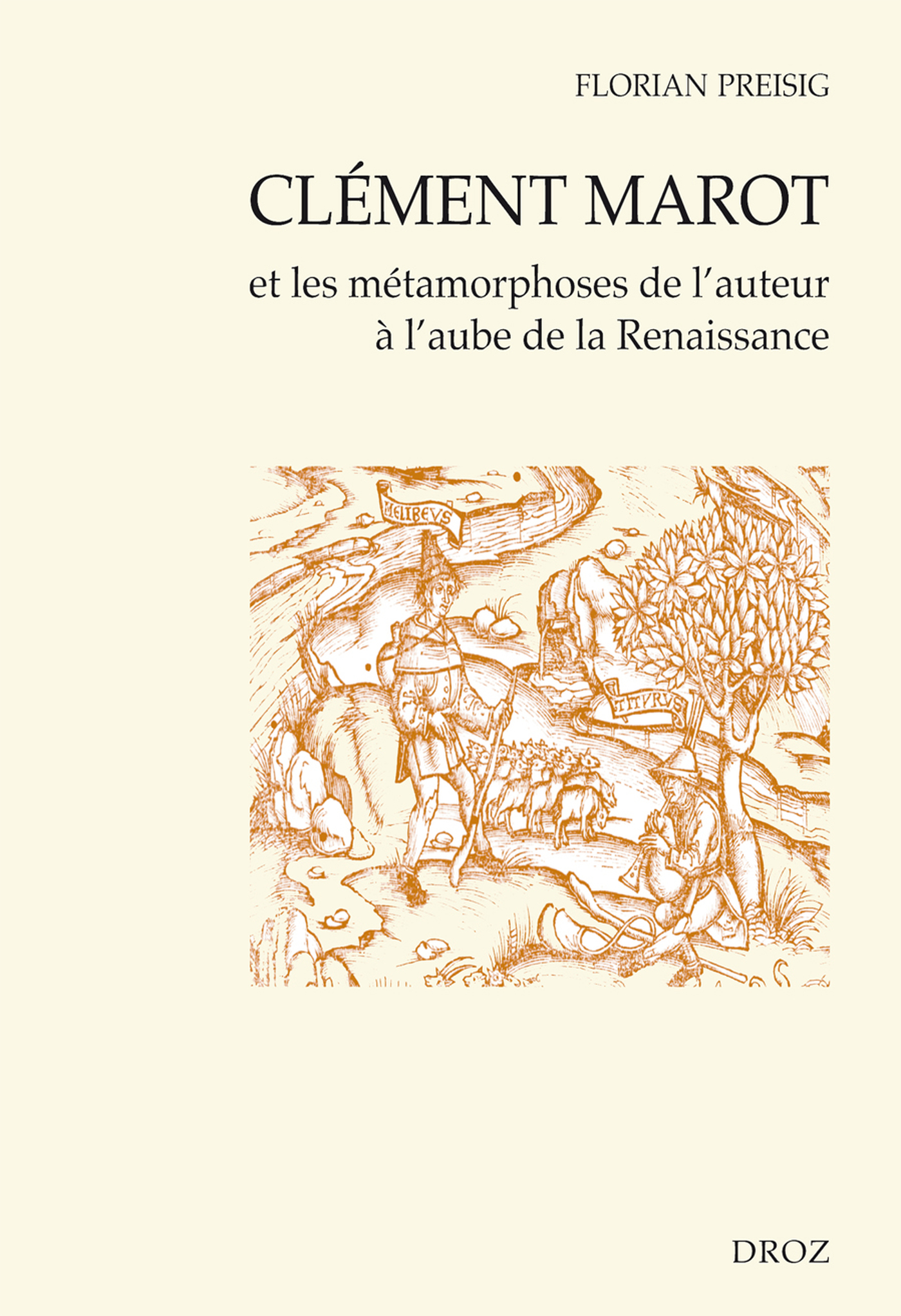 Couverture ebook de Clément Marot et les métamorphoses de l'auteur à l'aube de la Renaissance, de Preisig Florian
