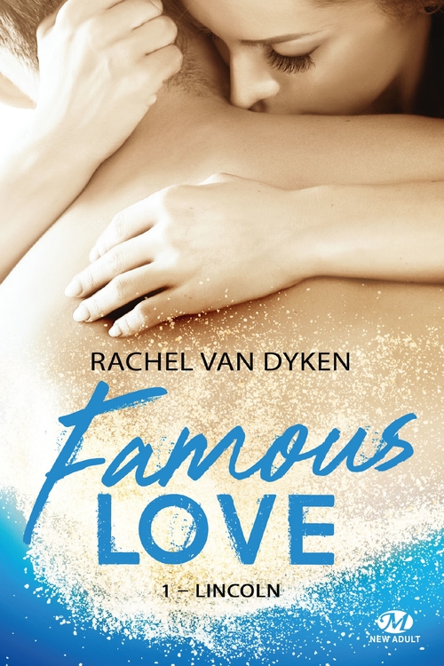 Couverture ebook de Famous Love, T1 : Lincoln, de Rachel Van Dyken