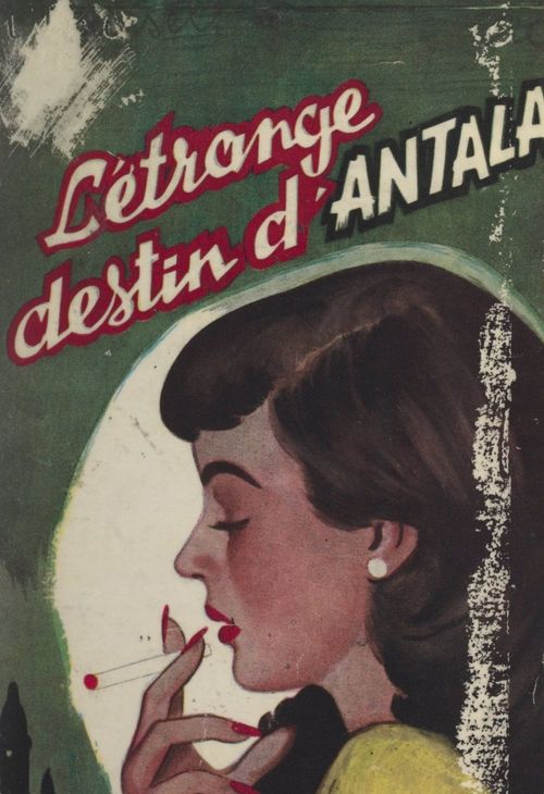ebook cover of L'étrange destin d'Antala, by Jean Loursel